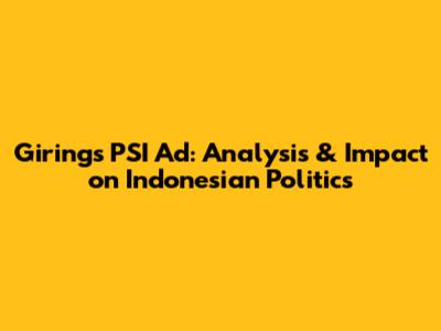 Giring's PSI Ad: Analysis & Impact on Indonesian Politics