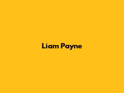 Liam Payne