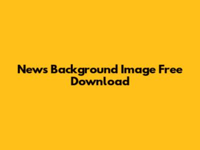 News Background Image Free Download