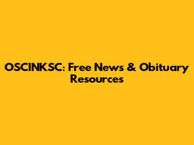OSCINKSC: Free News & Obituary Resources