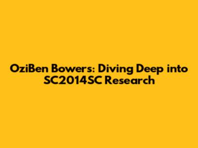 OziBen Bowers: Diving Deep into SC2014SC Research