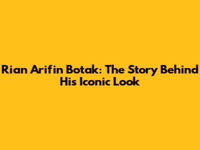 Rian Arifin Botak: The Story Behind His Iconic Look