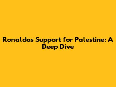 Ronaldo's Support for Palestine: A Deep Dive
