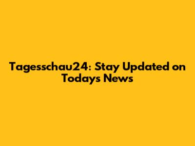 Tagesschau24: Stay Updated on Today's News
