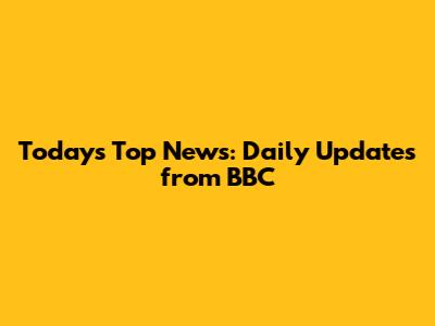 Today's Top News: Daily Updates from BBC
